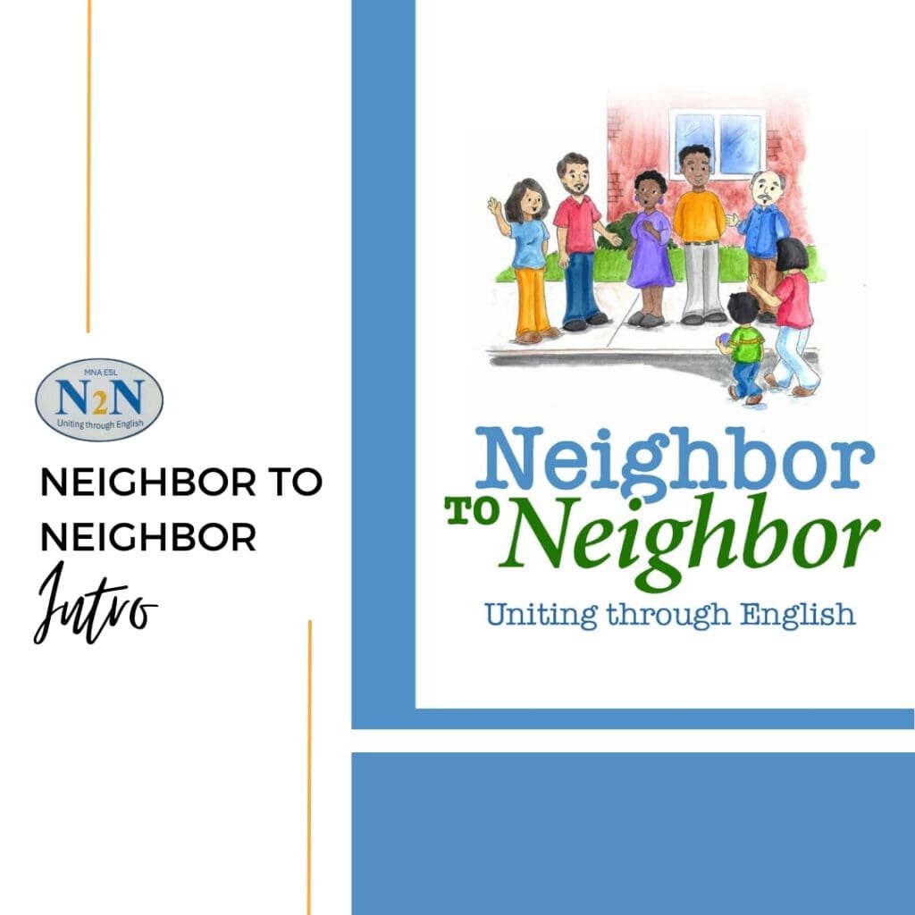 Neighbor to Neighbor Intro